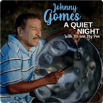 A Quiet Night with Me and My Pan by Johnny Gomes
